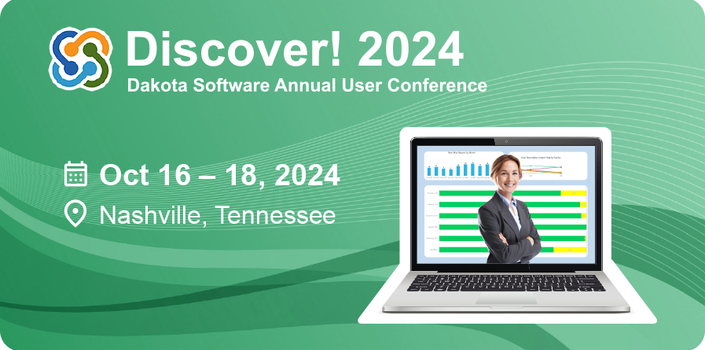 Discover! 2024  |  Dakota Software User Conference