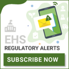 EHS Regulatory Alerts